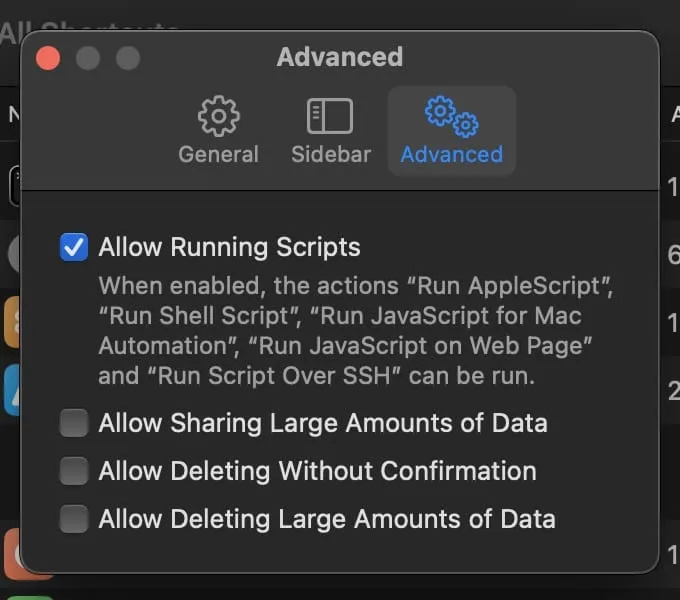 When enabled, the actions "Run AppleScript", "Run Shell Script", "Run
JavaScript for Mac Automation", "Run JavaScript on Web Page" and "Run Script
Over SSH" can be run.